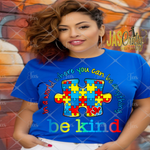 Load image into Gallery viewer, AUTISM BE KIND READY TO PRESS