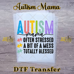 Load image into Gallery viewer, AUTISM MAMA READY TO PRESS