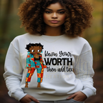 Load image into Gallery viewer, BETTY CLASSY KNOW YOUR WORTH READY TO PRESS TRANSFER