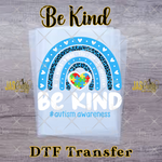 Load image into Gallery viewer, AUTISM BE KIND BLUE READY TO PRESS