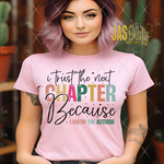 Load image into Gallery viewer, I TRUST THE NEXT CHAPTER SHIRT