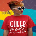 Load image into Gallery viewer, CHEER MODE ALL DAY EVERY DAY READY TO PRESS TRANSFER