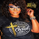 Load image into Gallery viewer, I Can Do All Things Through Christ SHIRT