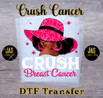 Load image into Gallery viewer, CRUSH CANCER HAT LADY READY TO PRESS TRANSFER