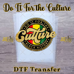 Load image into Gallery viewer, DO IT FOR THE CULTURE READY TO PRESS TRANSFER