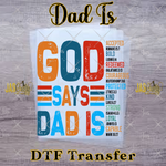 Load image into Gallery viewer, GOD SAYS DAD IS READY TO PRESS TRANSFER