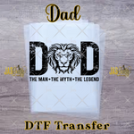 Load image into Gallery viewer, DAD LION THE MAN THE MYTH READY TO PRESS TRANSFER