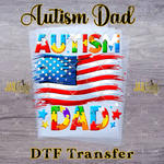 Load image into Gallery viewer, AUTISM DAD USA READY TO PRESS