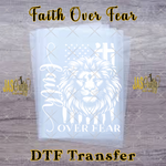 Load image into Gallery viewer, FAITH OVER FEAR LION READY TO PRESS TRANSFER