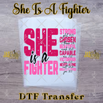 Load image into Gallery viewer, SHE IS A FIGHTER AFFFIRMATIONS READY TO PRESS TRANSFER