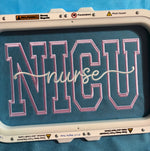 Load image into Gallery viewer, NICU NURSE EMBROIDERY DESIGN