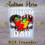 Load image into Gallery viewer, AUTISM DAD HERO READY TO PRESS
