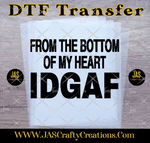 Load image into Gallery viewer, IDGAF READY TO PRESS TRANSFER