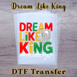 Load image into Gallery viewer, DREAM LIKE MARTIN READY TO PRESS TRANSFER