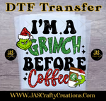 Load image into Gallery viewer, IM A MEAN GREEN GUY BEFORE COFFEE READY TO PRESS TRANSFER