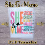 Load image into Gallery viewer, SHE MEME READY TO PRESS TRANSFER