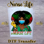 Load image into Gallery viewer, NURSE LIFE READY TO PRESS TRANSFER