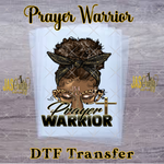 Load image into Gallery viewer, PRAYER WARRIOR MESSY BUN READY TO PRESS TRANSFER