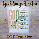 Load image into Gallery viewer, GOD SAYS I AM BIBLE VERSE READY TO PRESS TRANSFER