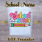 Load image into Gallery viewer, SCHOOL NURSE READY TO PRESS TRANSFER