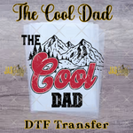 Load image into Gallery viewer, THE COOL DAD READY TO PRESS TRANSFER