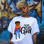 Load image into Gallery viewer, BETTY IM JUST TRUSTING GOD READY TO PRESS TRANSFER