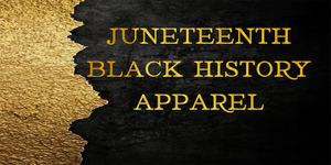 JUNETEENTH BLACK HISTORY DTF TRANSFER