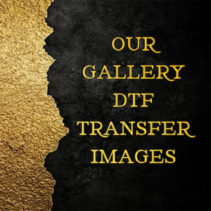 Our Gallery DTF Transfer Images