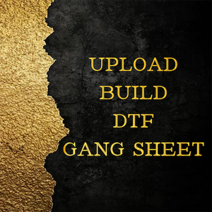 UPLOAD OR BUILD YOUR DTF GANG SHEET