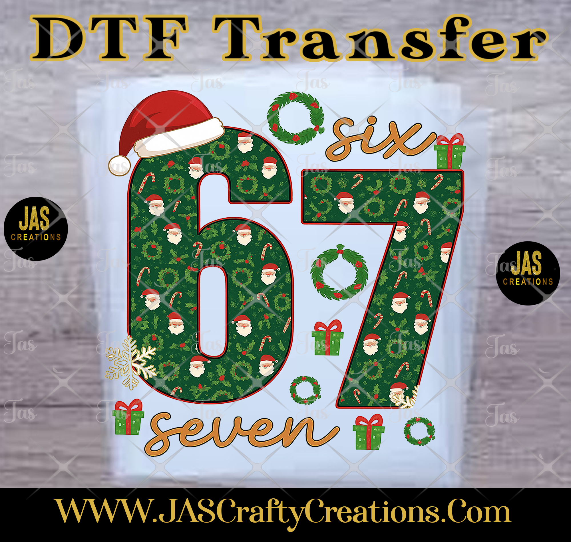 SIX SEVEN CHRISTMAS READY TO PRESS TRANSFER
