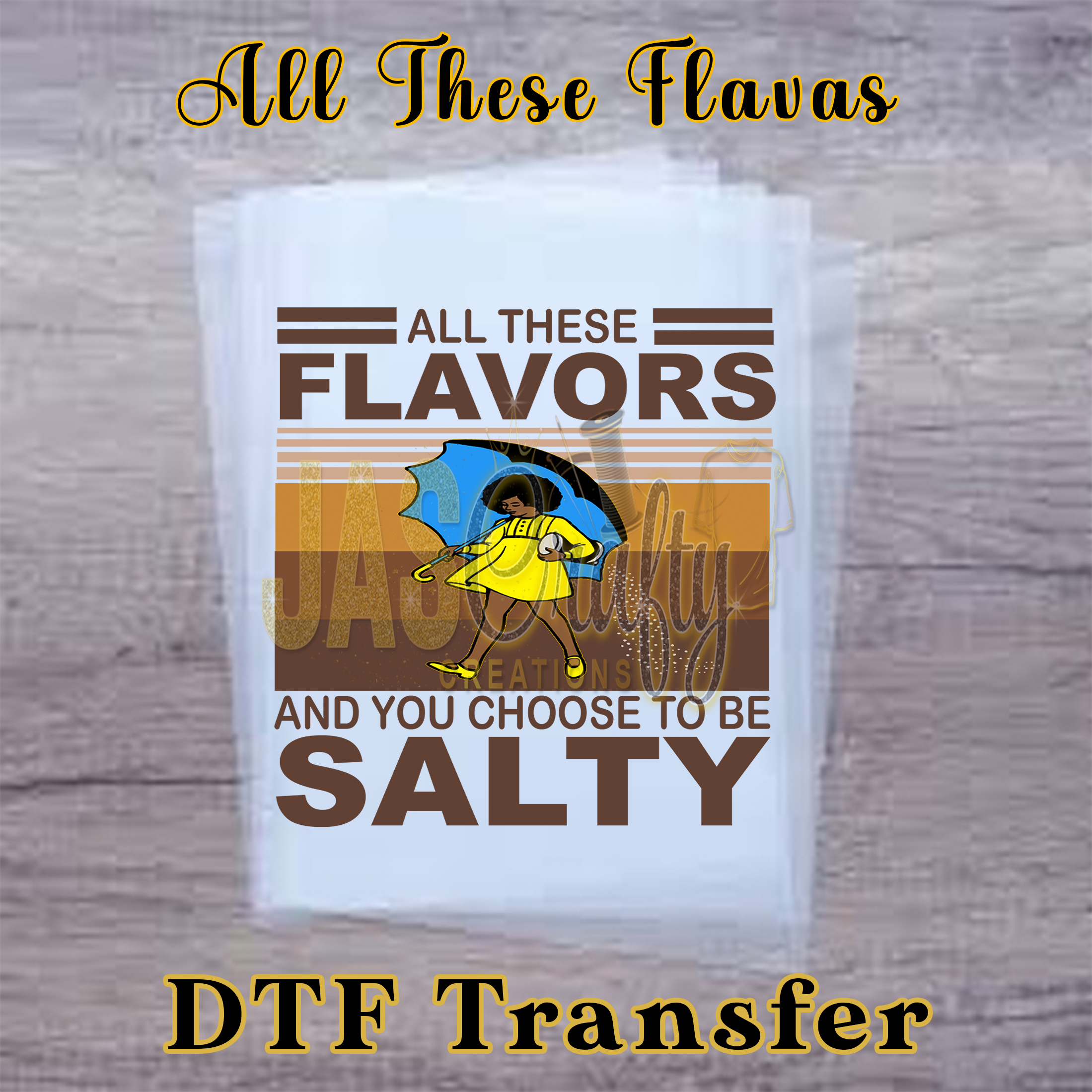 ALL THESE FLAVAS READY TO PRESS TRANSFER