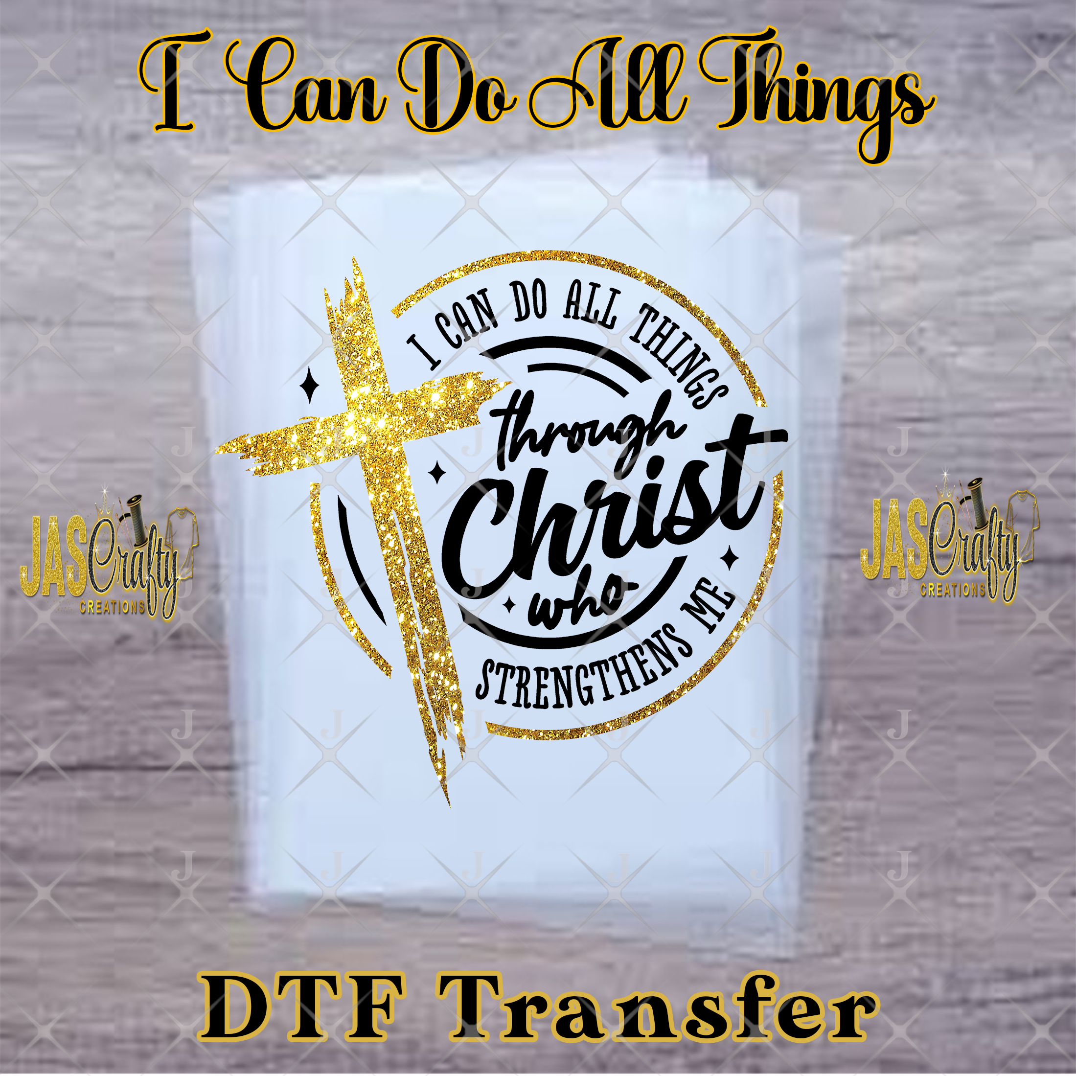 I CAN DO ALL THINGS THROUGH CHRIST READY TO PRESS TRANSFER