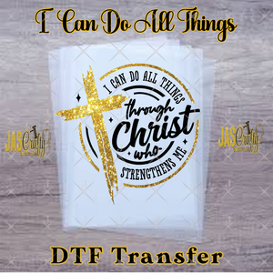 I CAN DO ALL THINGS THROUGH CHRIST READY TO PRESS TRANSFER