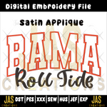 Load image into Gallery viewer, BAMA ROLL TIDE SATIN APPLIQUE DIGITAL FILE
