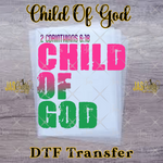 Load image into Gallery viewer, CHILD OF GOD READY TO PRESS TRANSFER
