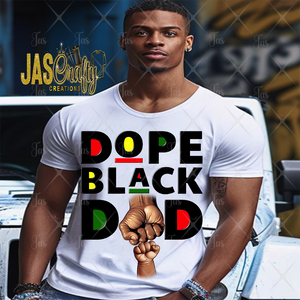 DOPE BLACK DAD  READY TO PRESS TRANSFER