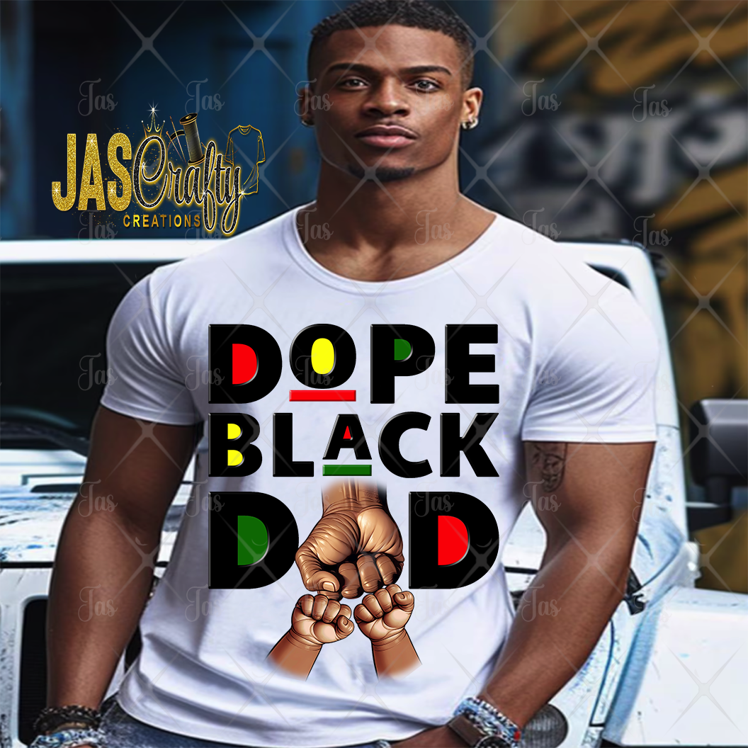 DOPE BLACK DAD  READY TO PRESS TRANSFER