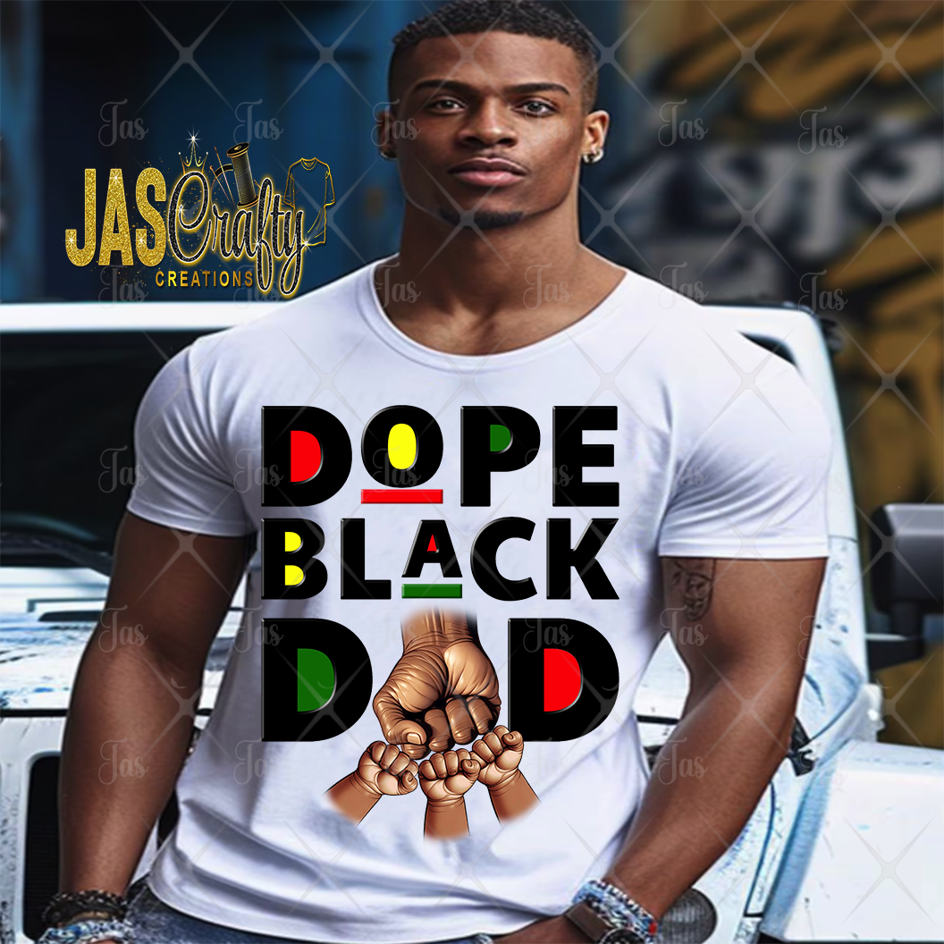 DOPE BLACK DAD  READY TO PRESS TRANSFER