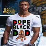 Load image into Gallery viewer, DOPE BLACK DAD  READY TO PRESS TRANSFER
