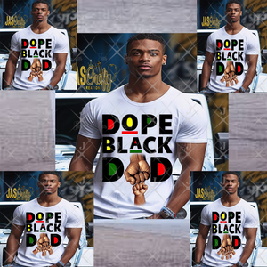 DOPE BLACK DAD  READY TO PRESS TRANSFER
