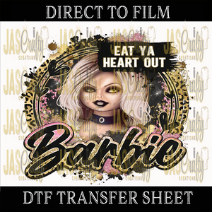 EAT YO HEART OUT BARBIE READY TO PRESS TRANSFER
