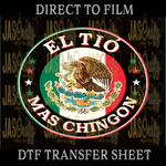 Load image into Gallery viewer, EL TIO MAS CHINGON READY TO PRESS TRANSFER
