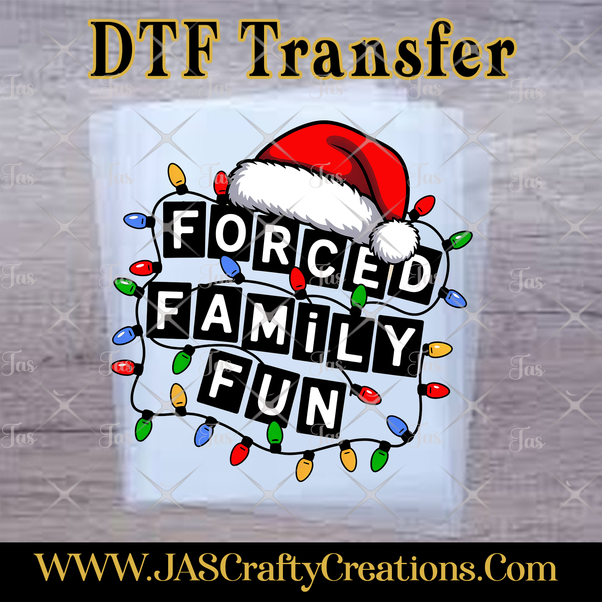 CHRISTMAS FORCED FAMILY FUN READY TO PRESS TRANSFER