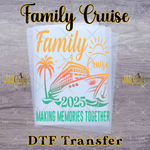 Load image into Gallery viewer, FAMILY CRUISE READY TO PRESS TRANSFER
