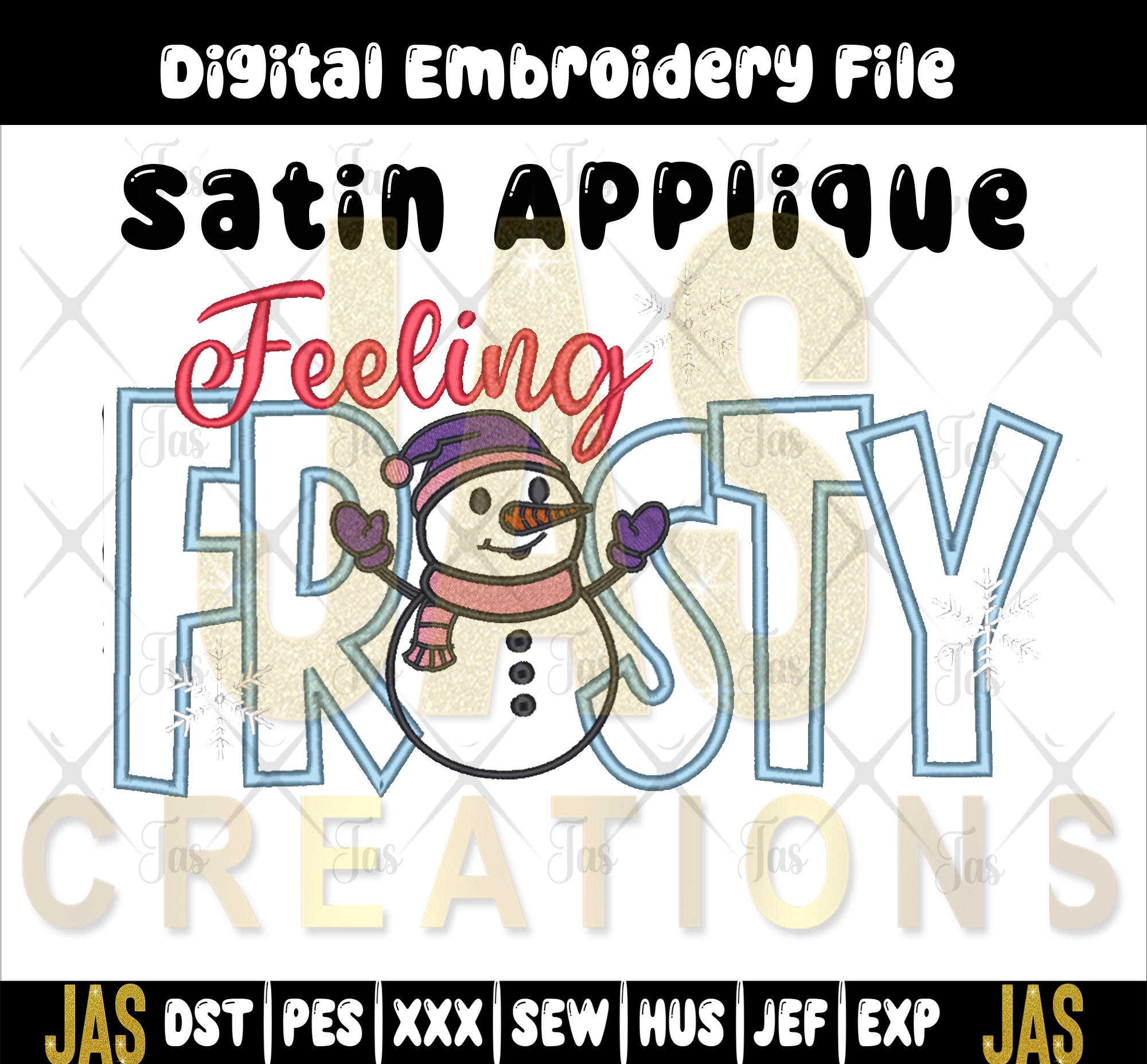 FEELING FROSTY SATIN APPLIQUE  EMBROIDERY DESIGN