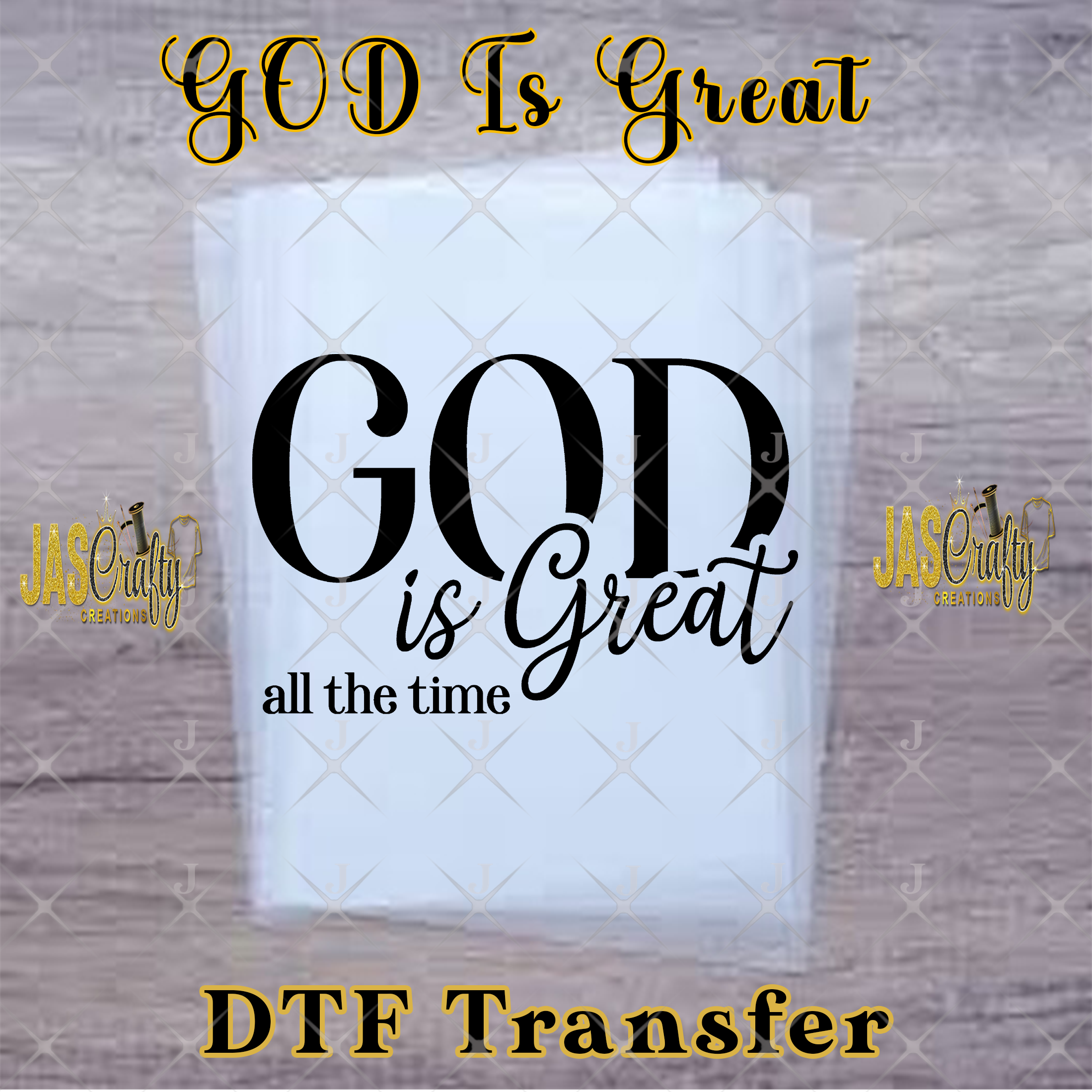 GOD IS GREAT ALL THE TIME READY TO PRESS TRANSFER