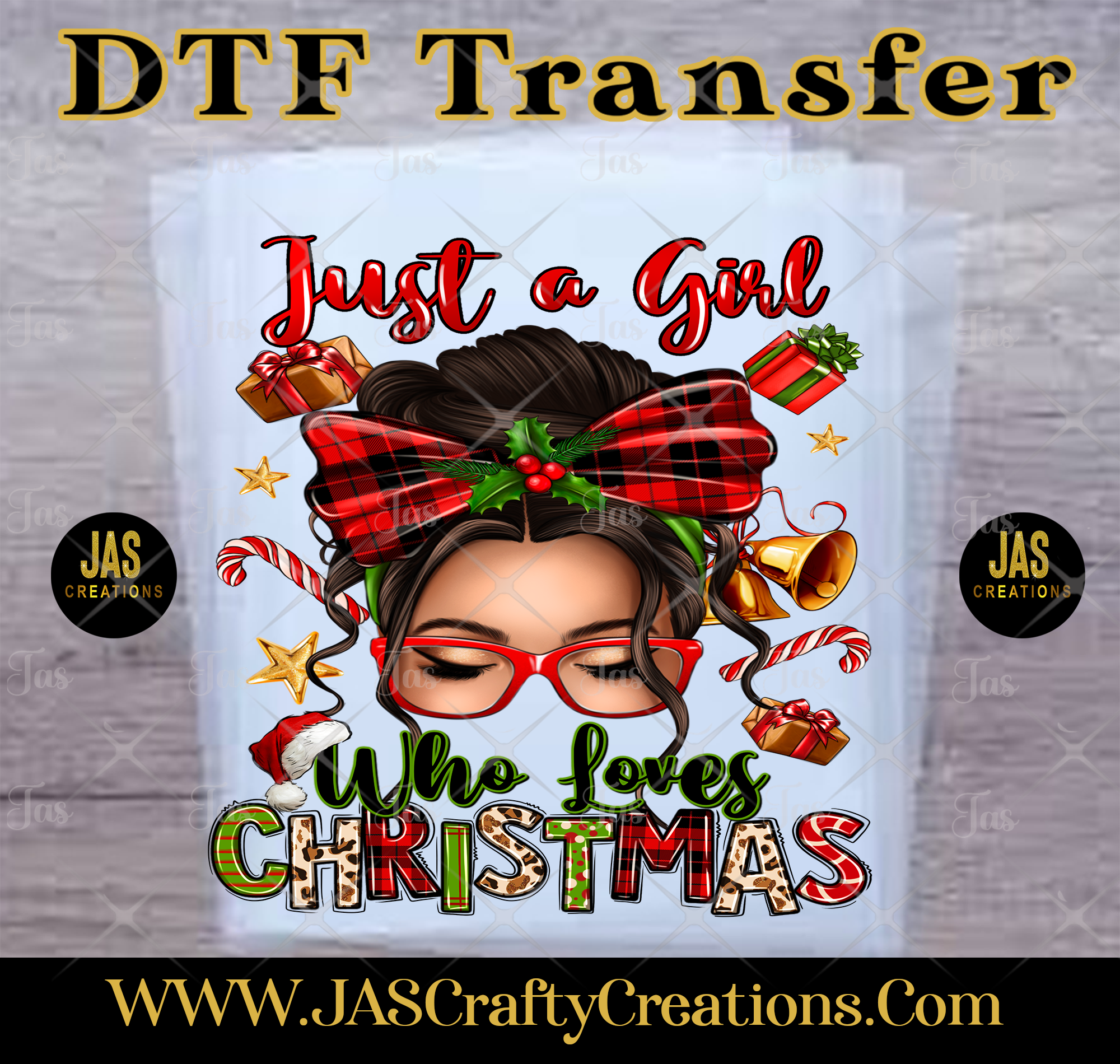 JUST A GIRL WHO LOVES CHRISTMAS READY TO PRESS TRANSFER