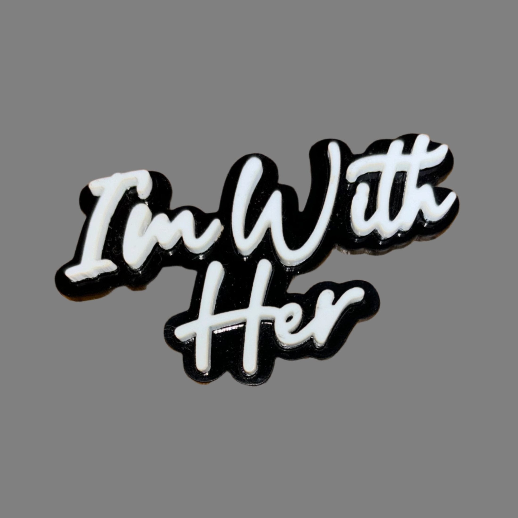 I'M WITH HER LAPEL PIN