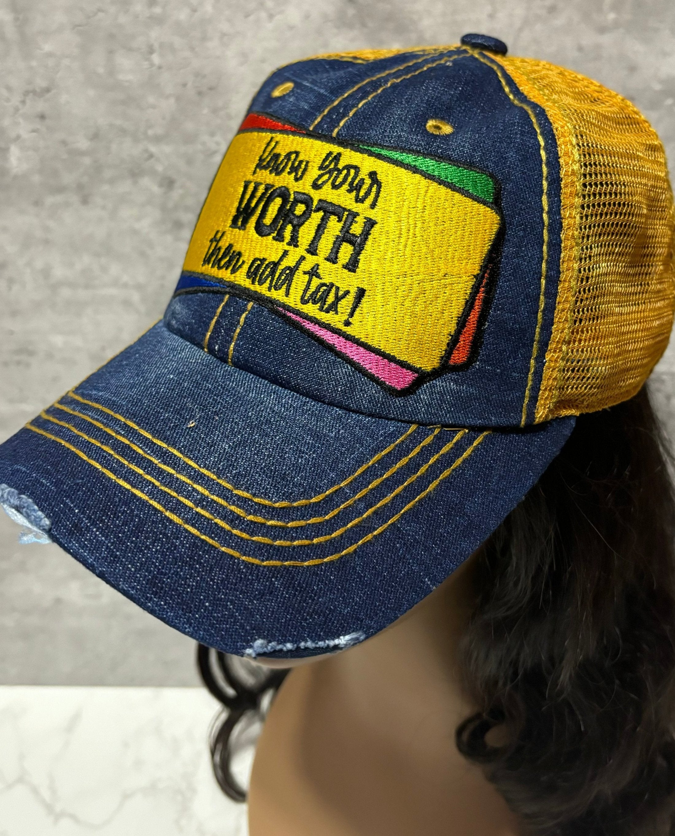 KNOW YOUR WORTH THEN ADD TAX DISTRESSED DENIM TRUCKER