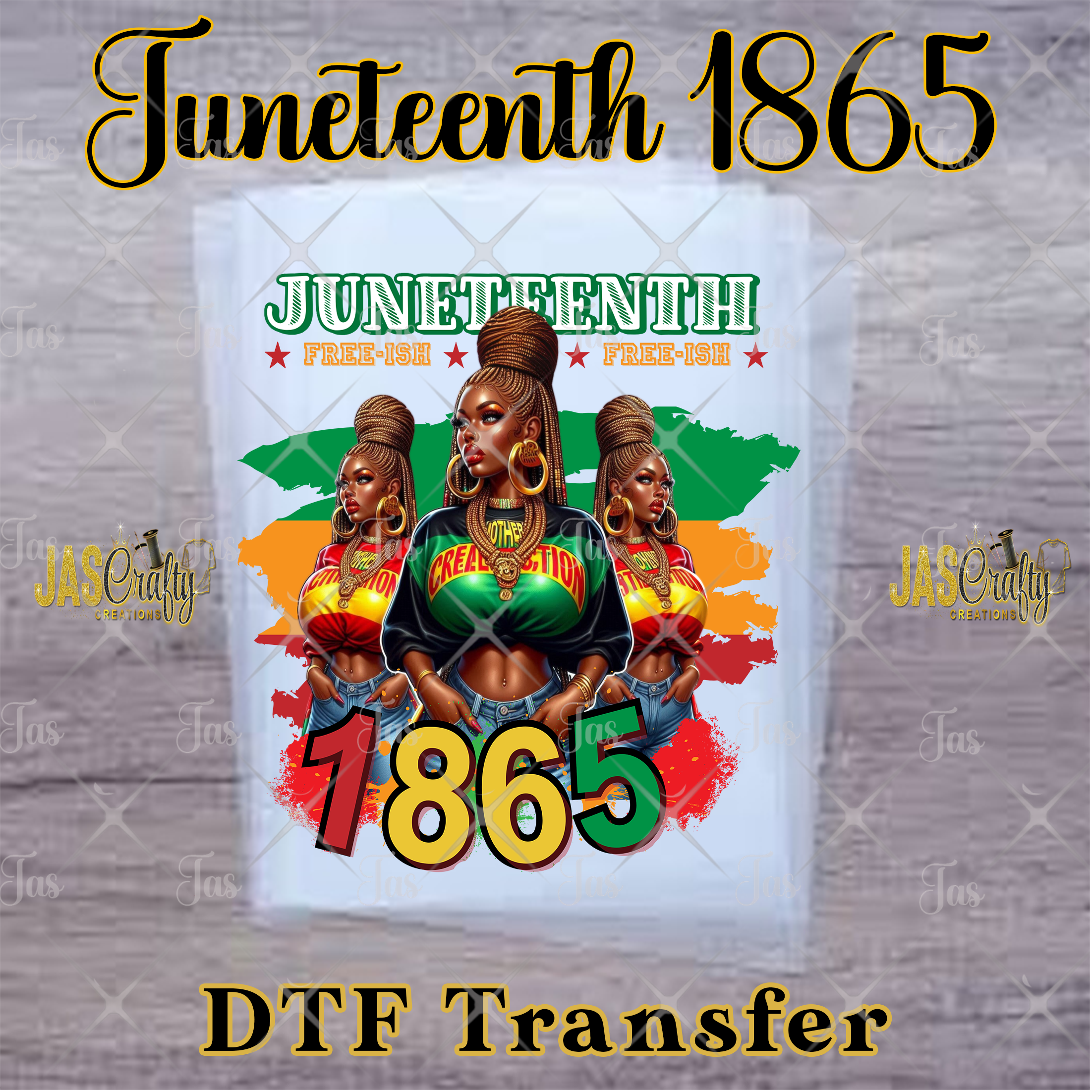 JUNETEENTH 1865 FEMALE DREAD HEAD READY TO PRESS TRANSFER